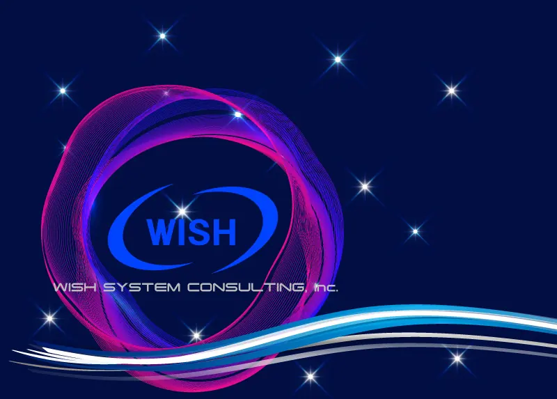 WISH SYSTEM CONSULTING,Inc.